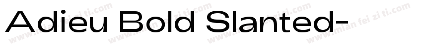 Adieu Bold Slanted字体转换